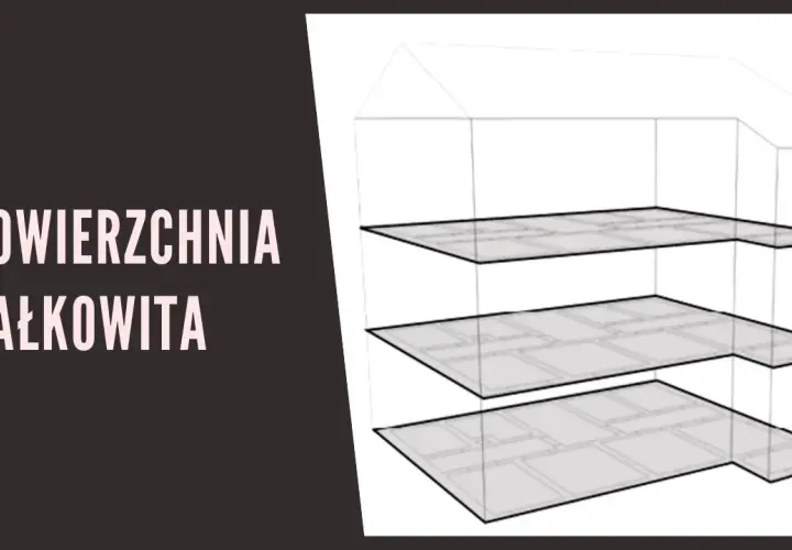Co to jest powierzchnia całkowita budynku i jak ją obliczyć?