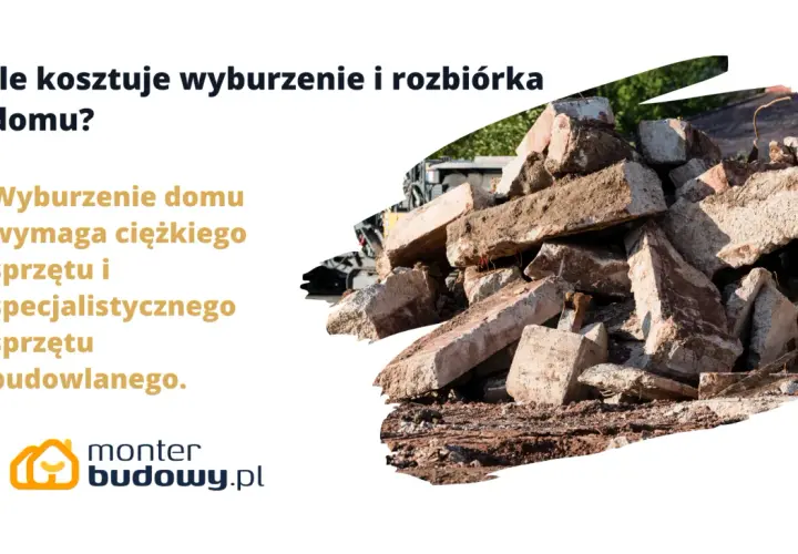 Ile kosztuje rozbiórka budynku? Sprawdź ukryte koszty i pułapki