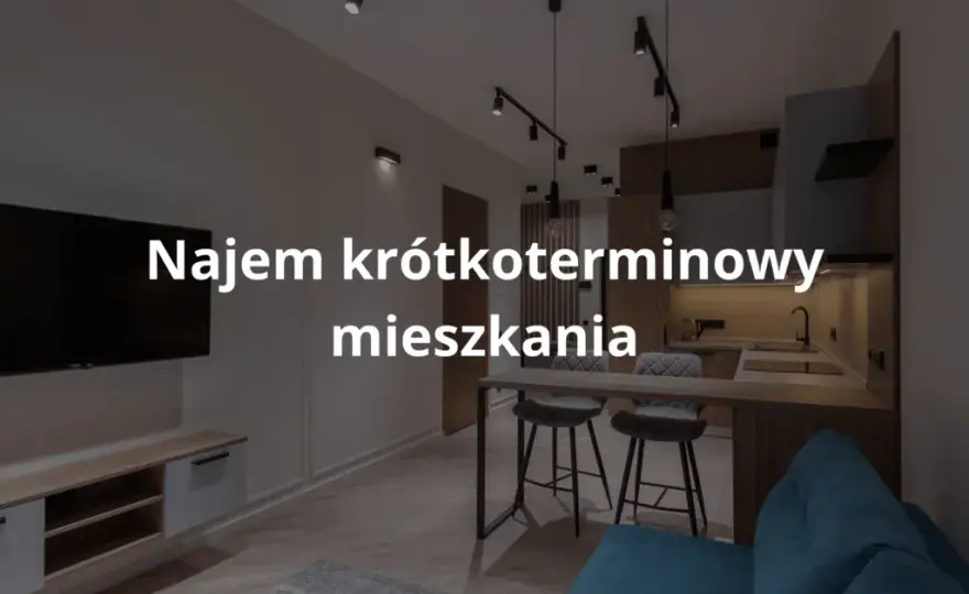 Jak zacząć wynajem krótkoterminowy i uniknąć najczęstszych błędów
