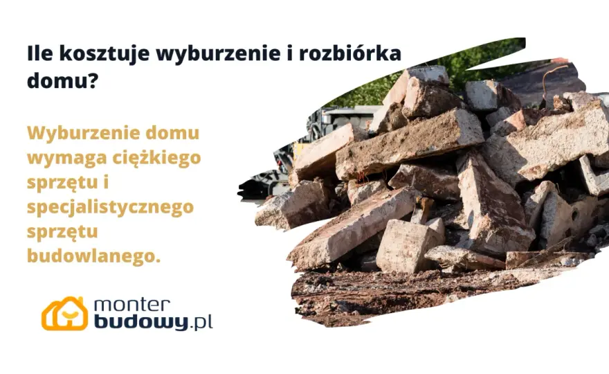 Ile kosztuje rozbiórka budynku? Sprawdź ukryte koszty i pułapki