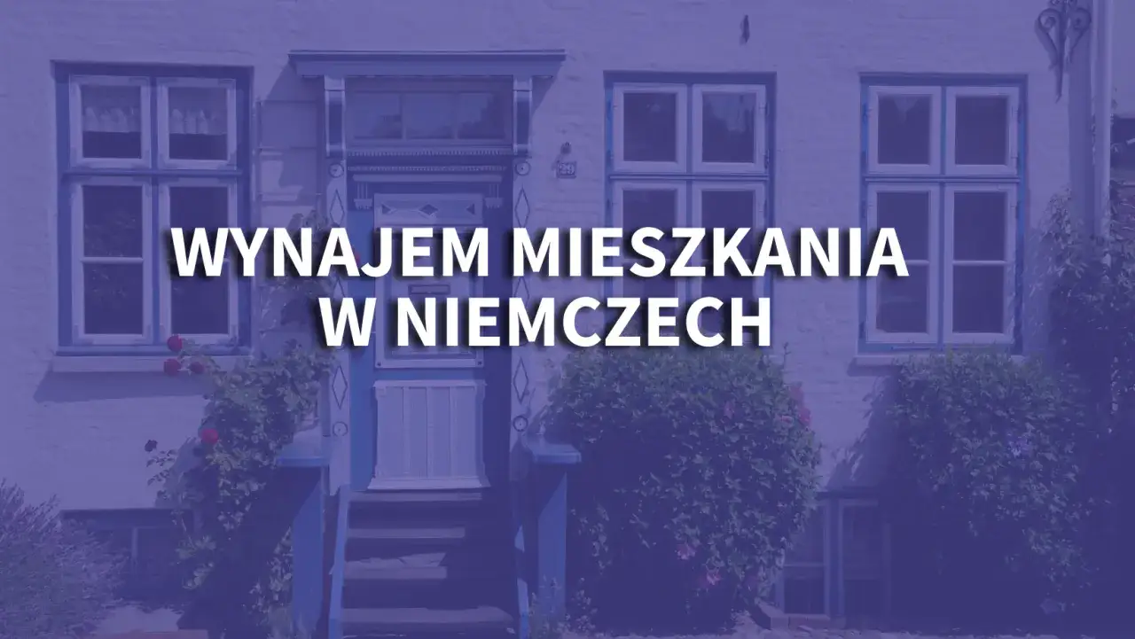 Szukasz informacji, ile kosztuje wynajem mieszkania w Niemczech? Zobacz urokliwy dom z niebieskimi okiennicami.