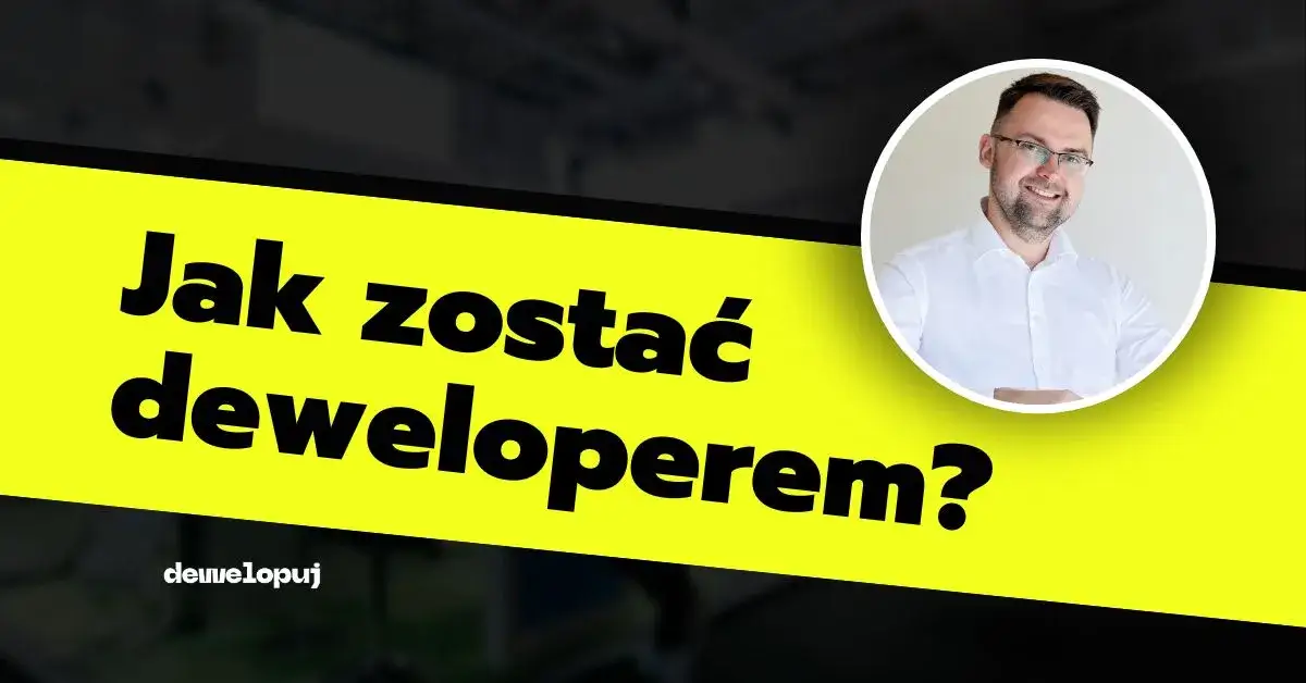 Zdjęcie Jak zostać deweloperem w Polsce: kluczowe kroki i wymagania
